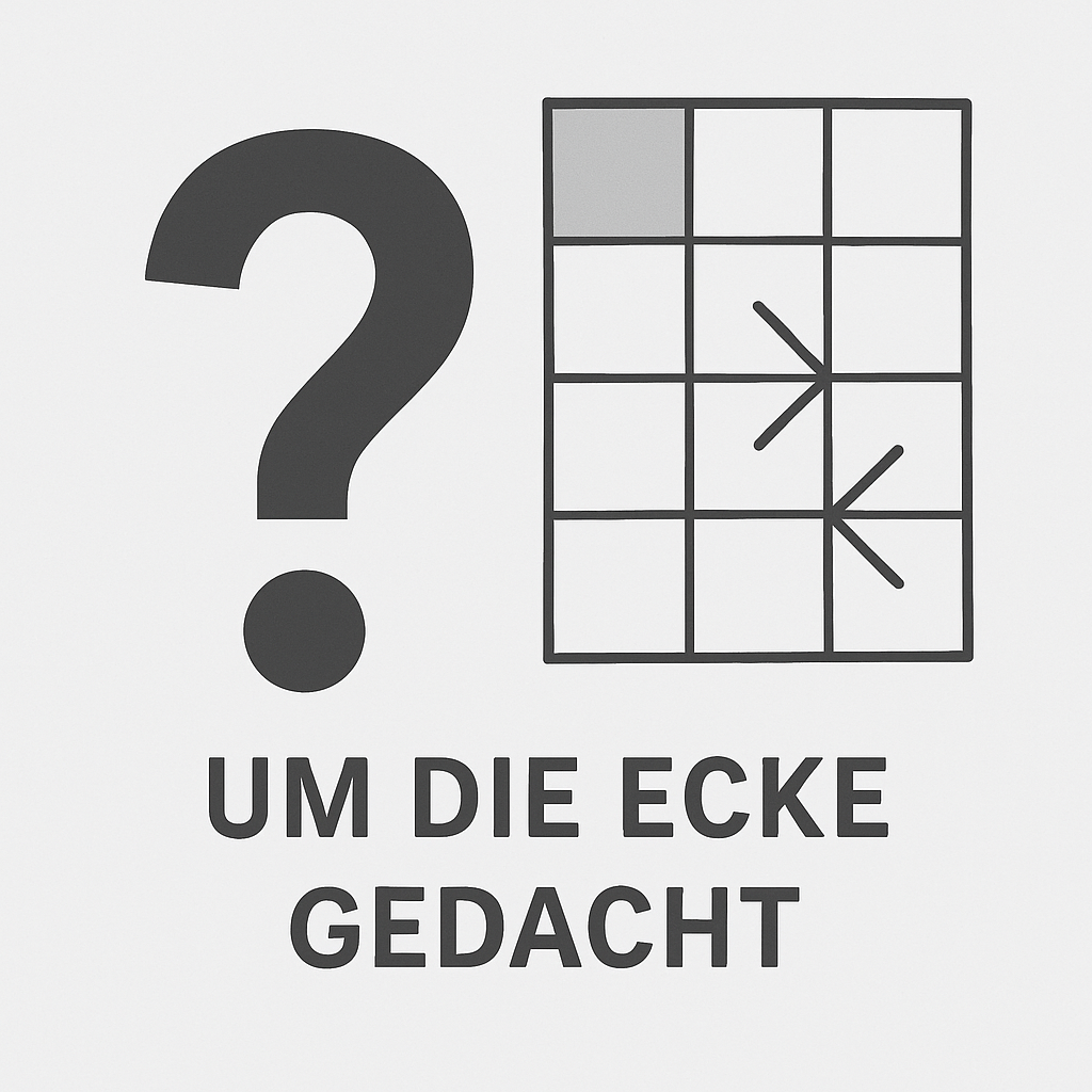 Rätsel Um die Ecke gedacht